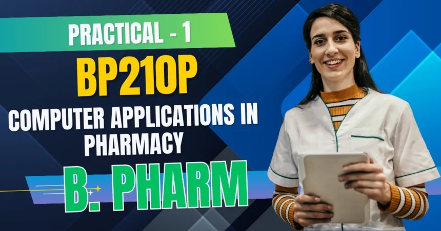 BP210P Practical 1