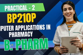 BP210P Practical 2 (B. Pharmacy Second Semester)